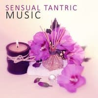 Sensual Tantric Music – Sensual Massage, Calming Waves, Nature Sounds, New Age Music for Relaxation