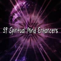 59 Spiritual Mind Enhancers