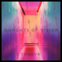 Moments of Vision