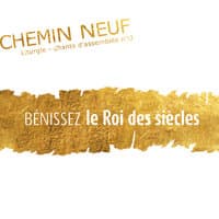 Bénissez le Roi des siècles - Liturgie (Chants d'assemblée n°13)