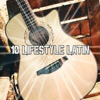 10 Lifestyle Latin