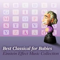 Best Classical for Babies: Einstein Effect Music Collection, Build Baby IQ, Brain Food