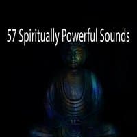 57 Spiritually Powerful Sounds