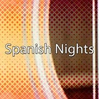 Spanish Nights