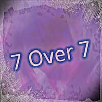 7 Over 7