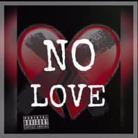 No Love