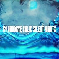 64 Goodbye Colic Silent Nights