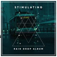 #21 Stimulating Rain Drop Album