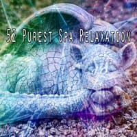 52 Purest Spa Relaxation