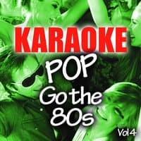 Karaoke Bash: Pop Go The 80s Vol 4