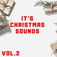 It's Christmas Sounds Vol. 2