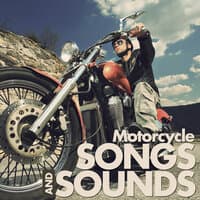 Motorcycle Songs and Sounds