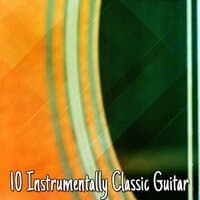 10 Instrumentally Classic Guitar