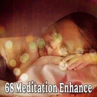 68 Meditation Enhance