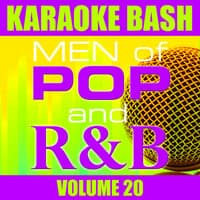 Karaoke Bash: Men of Pop and R&B Vol 20