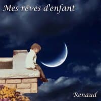 Mes rêves d'enfant