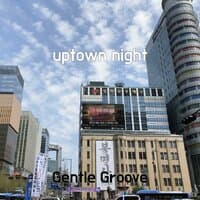 uptown night