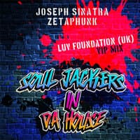 Soul Jackers In Da House