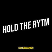 Hold the Rytm