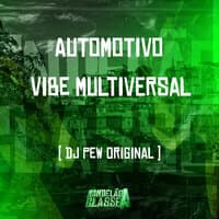 Automotivo Vibe Multiversal