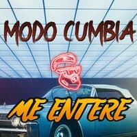 Me Entere - Modo Cumbia