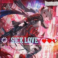 Sick Love