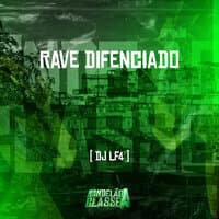 Rave Difenciado