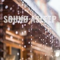 Sound Asleep: Rain Patter on a Wooden Roof 2