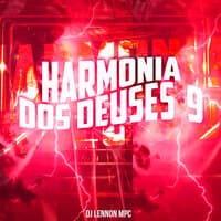 Harmonia dos Deuses 9