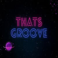 Thats Groove