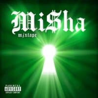 Mi$ha Mixtape