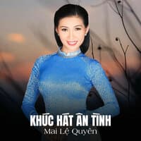 Khúc Hát Ân Tình