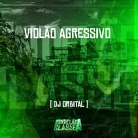 Violão Agressivo