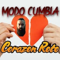 Corazon Roto Modo Cumbia