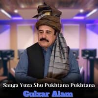 Sanga Yuza Shu Pukhtana Pukhtana