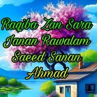 Raqiba Zan Sara Janan Rawalam