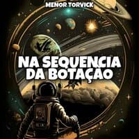 Na Sequencia da Botação