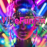 Vibefunfin