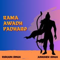 Rama Awadh Padhaaro