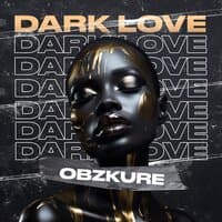 Dark Love