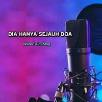 Dia hanya sejauh Doa