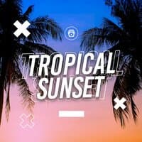 Tropical Sunset