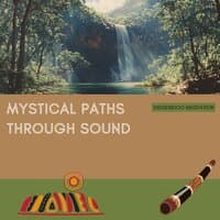 Mystical Paths through Sound