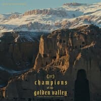 Champions of the Golden Valley