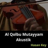 Al Qolbu Mutayyam Akustik