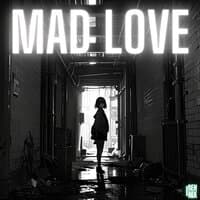 Mad Love (Slowed)