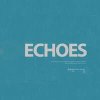 Echoes EP