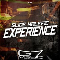 Slide Malefic Experience