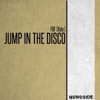 Jump In The Disco