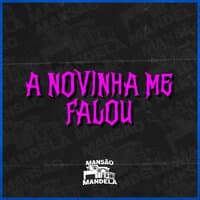 A Novinha Me Falou